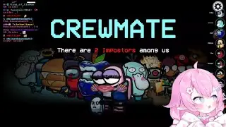 Chibidoki Streams Among Us + Town of Salem 2 w/ ChilledChaos