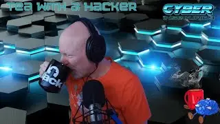 Tea with a Hacker - Chat, Chill AMA