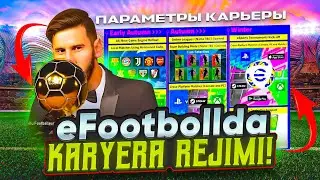 eFootbollda Karyera 🗿 rejimida O'ynab ko'rdim ! 🦧