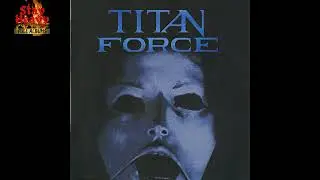 Titan Force - Titan Force (2006)