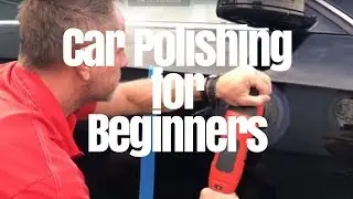 Car Polishing for Beginners: one-step compounds and polishes