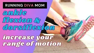 Point Flex Curl Toes | Ankle Flexion + Dorsiflexion | Cross training for Runners | RUNNING DIVA MOM