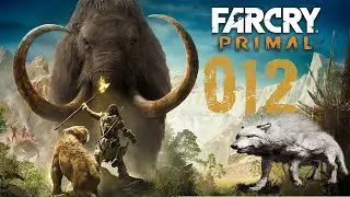 Totall Geilo #12 Lets Play Far Cry Primal  [ Deutsch ]