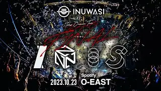 INUWASI Tokyo Oneman Tour THE FINAL〝 INWS 〟［LIVE MOVIE］