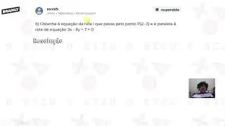 Brainly * - Obtenha à equação da reta i que passa pelo ponto P(2,-3) e é paralela å reta de ...