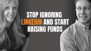 FUNDRAISE ON LINKEDIN: A Crash Course for Nonprofits