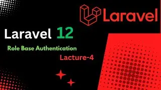 🚀 Laravel 12 Logout & Role-Based Access | Complete Auth System