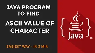 java program to find ascii value of a character
