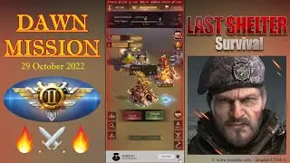 Dawn Mission ⚔️ 21K, UPT, CTB, GNX ✪ Gold Group ✪ Last Shelter Survival