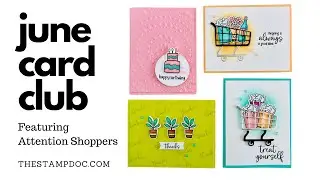 June Card Club Featuring Stampin Up Attention Shoppers Bundle: sign up by June 20th