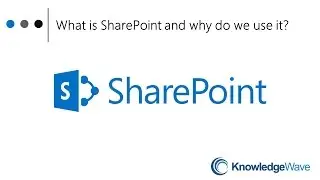 What is SharePoint and Why We Use It