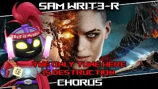 【CHORUS】Spaceships, Explosions, and the Chorus of My Screams! - Part 1 (-■_■)