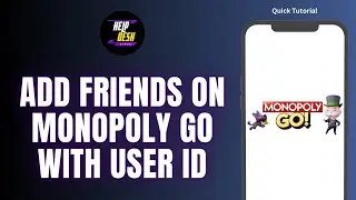 How To Add Friends On Monopoly Go With User Id