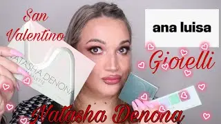FINALMENTE TORNO CON UN HAUL ANA LUISA E NATASHA DENONA (idee regalo San Valentino)