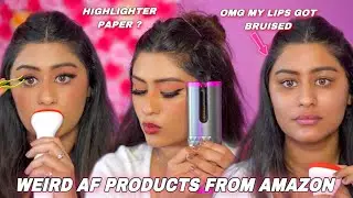 *Weird AF* Products from Amazon 😨 WTH...My Lips got Bruised 😨 Ria Sehgal