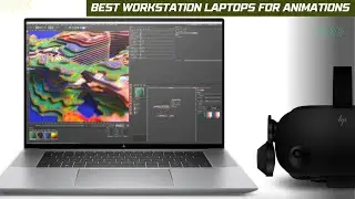 Best Workstation Laptops for Animations