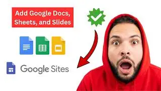 How to Add Google Docs, Sheets, and Slides To Google Sites