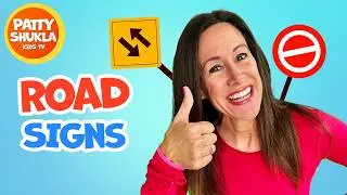 Learn Road Signs Song for Children by Patty Shukla Street Signs Road Safety Signs