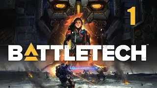 Прохождение Battletech (без комментариев) - Часть 1