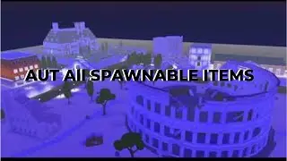 All Roblox AUT Spawnable Items and spawnrates