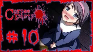 【Corpse Party: BloodCovered】#10: Yuka quiere ir al baño |Español Latino|