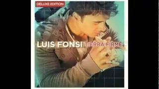 05. Nunca Digas Siempre - Luis Fonsi [Tierra Firme]