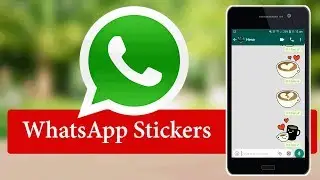 How to Enable WhatsApp Stickers ? WhatsApp Stickers Feature !