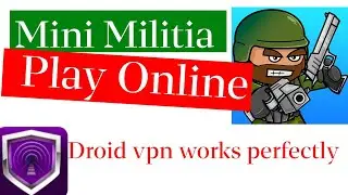 Mini Militia online multiplayer using droid vpn