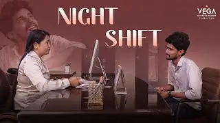Srikakulam Kurradu | Night Shift | Web Series | Vega Originals