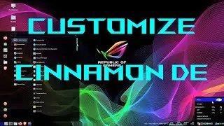 MEMPERCANTIK TAMPILAN CINNAMON DEKSTOP ENVIRONMENT (LINUX MINT) | Linux Tutorial