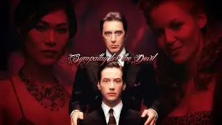 The Devil's Advocate | Sympathy for the Devil | Al Pacino | Keanu Reeves
