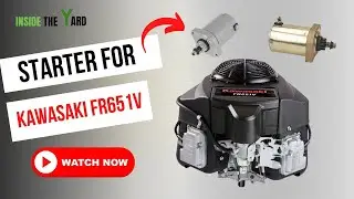 Find The Right Starter for Kawasaki FR651V
