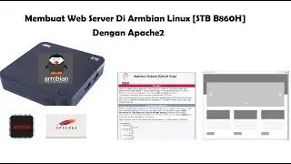 Membuat WebServer Di Armbian Linux [STB B860H] Dengan Install Apache2