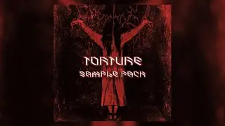 FREE Dark Trap Sample Pack - "Torture" | (Southside, Pyrex Whippa, 808 Mafia Type Loops)
