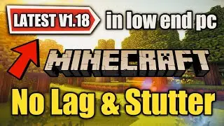 How to Play Minecraft 1.18 Latest version in Low End PC With 1GB/2GB RAM,No Graphic Card No Lag 2022