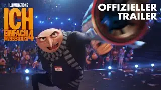 Ich - Einfach unverbesserlich 4 - Offizieller Trailer [HD]