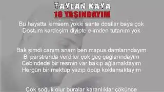 Taylan Kaya - 18 Yaşındayım / Sözleriyle