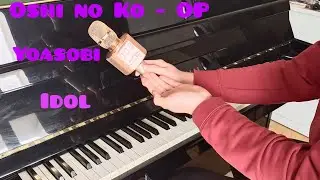 Idol - Oshi no Ko / YOASOBI OP [Piano]