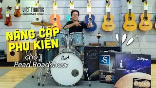 Một số phụ kiện nâng cấp cho bộ trống Pearl Roadshow