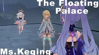 The Floating Palace [Genshin Impact] Go to Tianheng