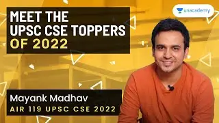 AIR 119 Mayank Madhav UPSC CSE 2022 | Anthropology Optional | 1st Attempt | Meet the UPSC Toppers