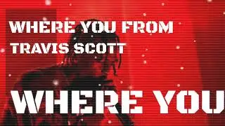 🎧 HUNCHO JACK, Travis Scott, Quavo - WHERE U FROM (Music Audio)