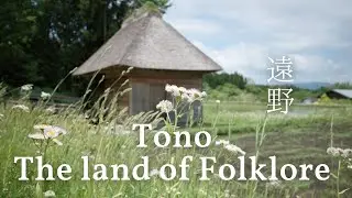 Visiting Tono, Japan's Folklore Village | Japan Travel Vlog