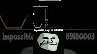 Impossible jump? Part 3 | Trollface meme | Geomety dash | 