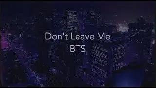 BTS (방탄소년단) - 'Don't Leave Me' [ENGLISH COVER by TabbyCat]
