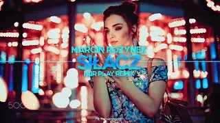 Marcin Rozynek - Siłacz (FAIR PLAY REMIX)