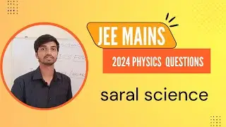 jee mains 2024 physics questions /#jeemainphysics /#saralscience