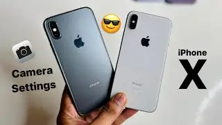 iPhone X Top Correct Camera Settings 📸~ iPhone X video Recording settings