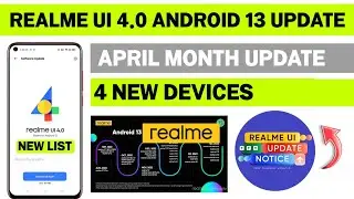 Realme UI 4.0 Android 13 New Update New List | Realme UI 4.0 Four New Devices Update | Apply Fast