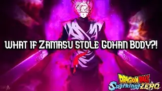 What if Zamasu Stole Gohan Body - Gohan Black Dragon ball:Sparking Zero
